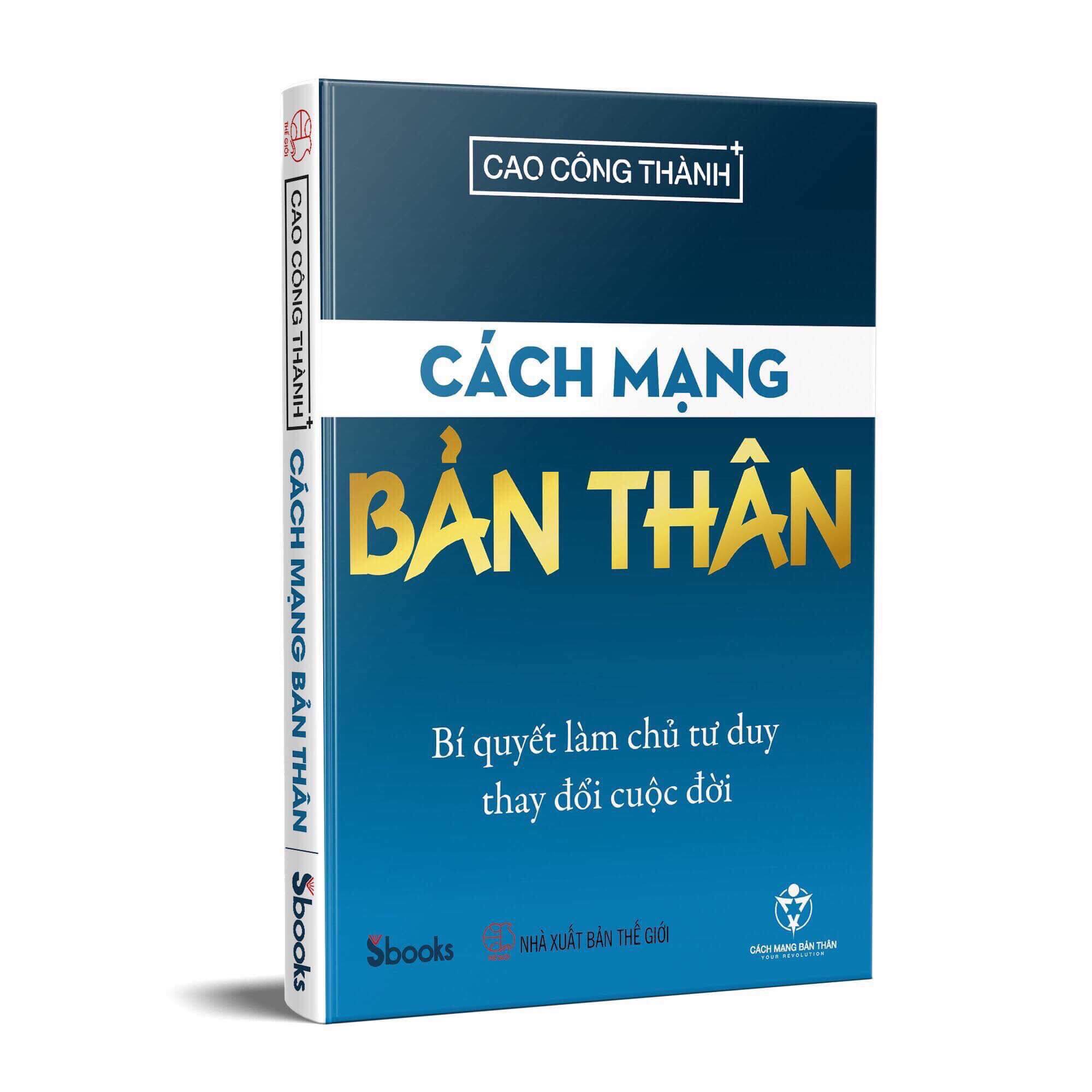 CÁCH MẠNG BẢN THÂN - Cao Công Thành