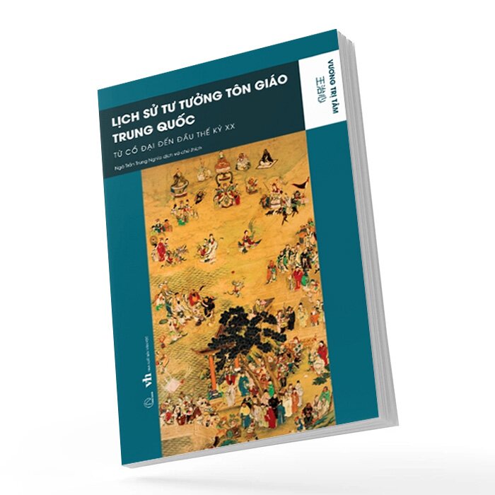 Lịch sử tư tưởng tôn giáo Trung Quốc (từ cổ đại đến đầu thế kỷ 20) – Vương Trị Tâm