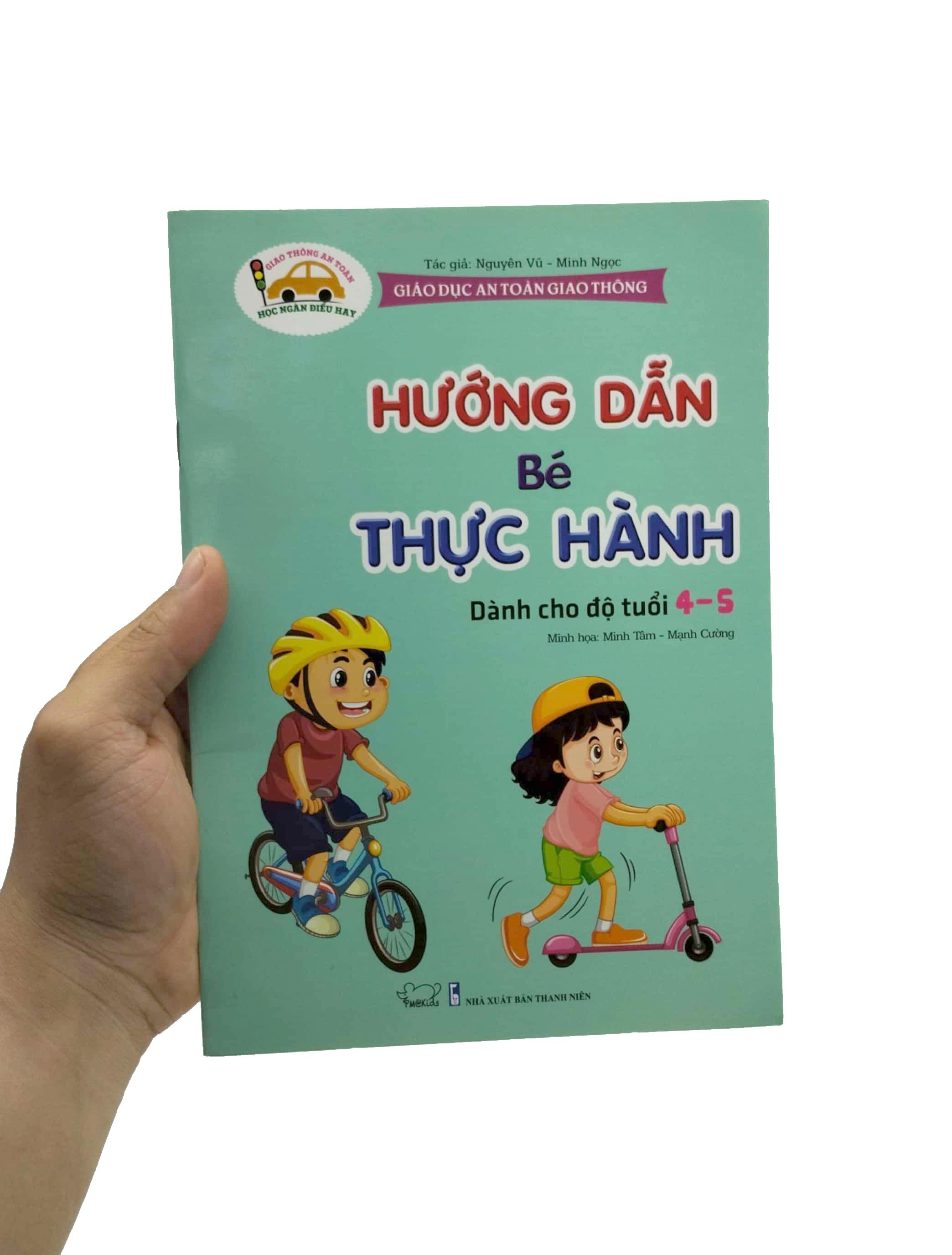 Giáo Dục An Toàn Giao Thông - Hướng Dẫn Bé Thực Hành