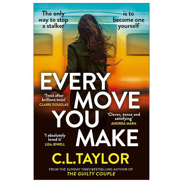 Sách ngoại văn: Every Move You Make
