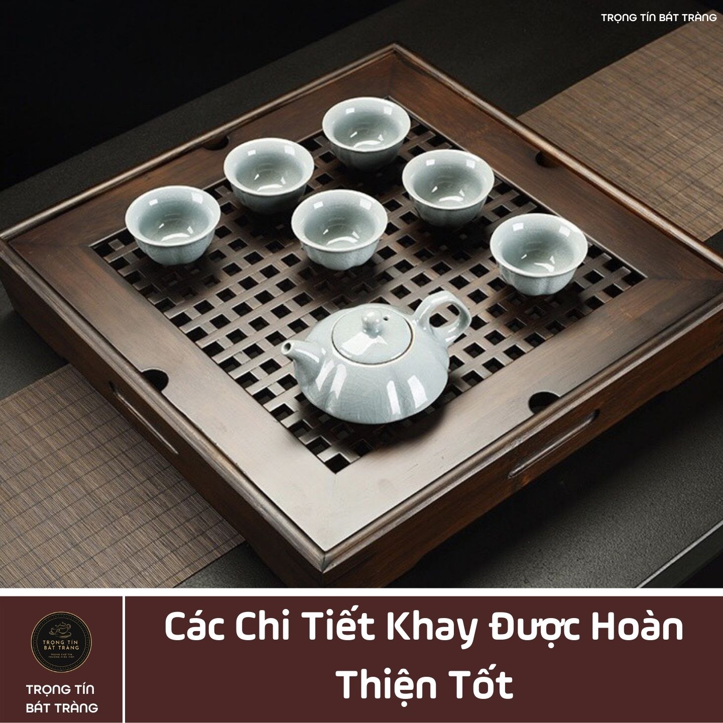 KT 08 Khay Trà Tre Cao Cấp  Vuông Nhỏ