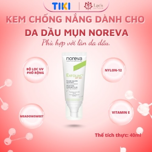 Kem chống nắng dành cho da dầu mụn Noreva EXFOLIAC MATIFYING SUNCARE FLUID SPF50+ 40ML