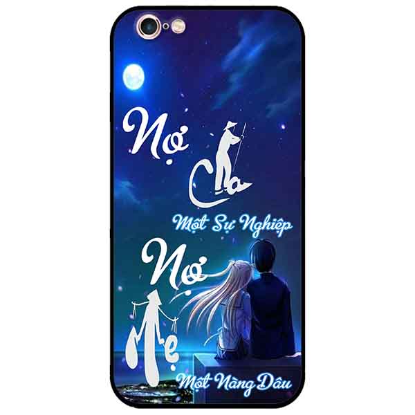 Ốp lưng in cho Iphone 6 Plus/ 6s Plus Mẫu Nợ Cha Nợ Mẹ