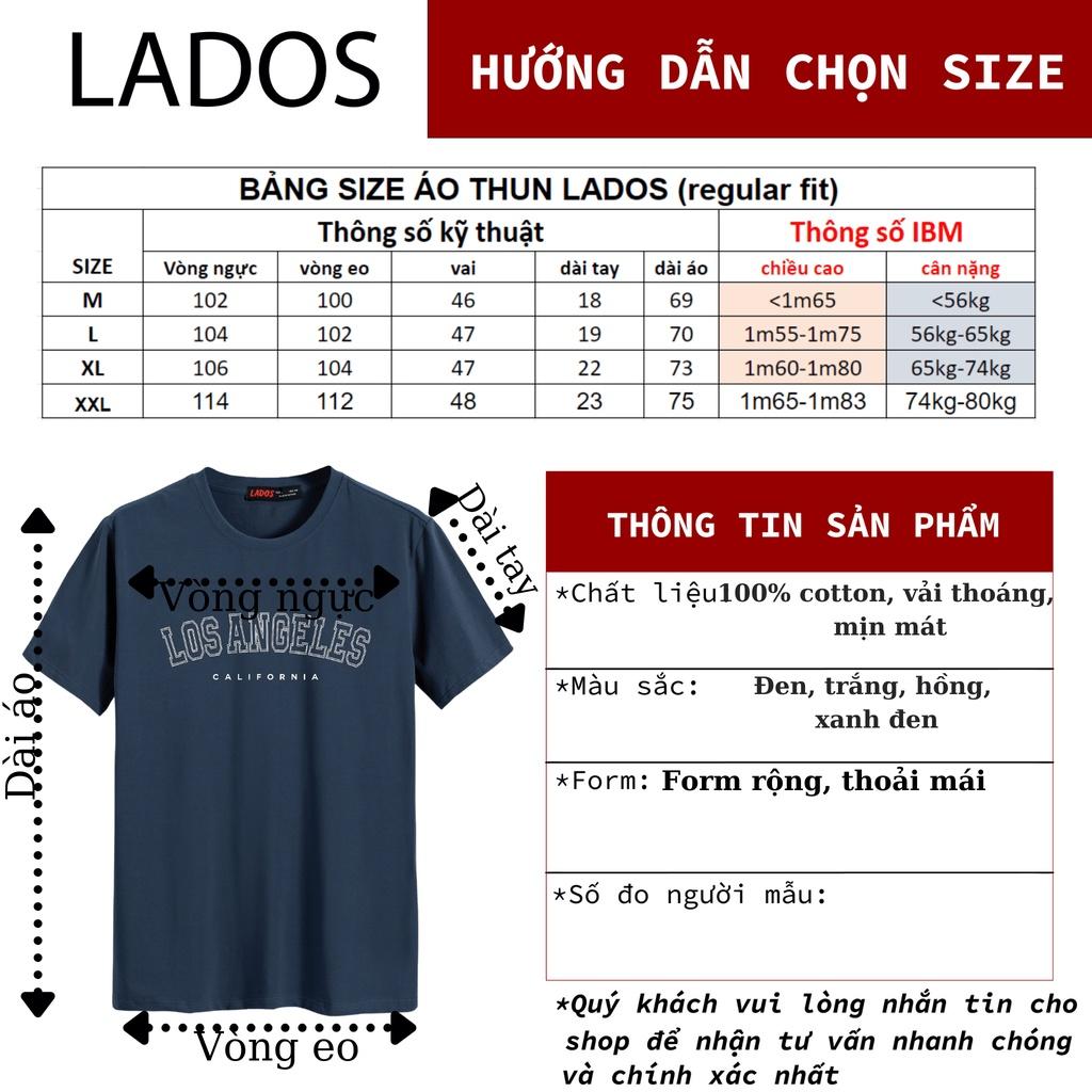 Áo thun nam tay ngắn họa tiết LOS ANGELES LADOS - 9081, vải cotton thoáng mát, form rộng, siêu đẹp