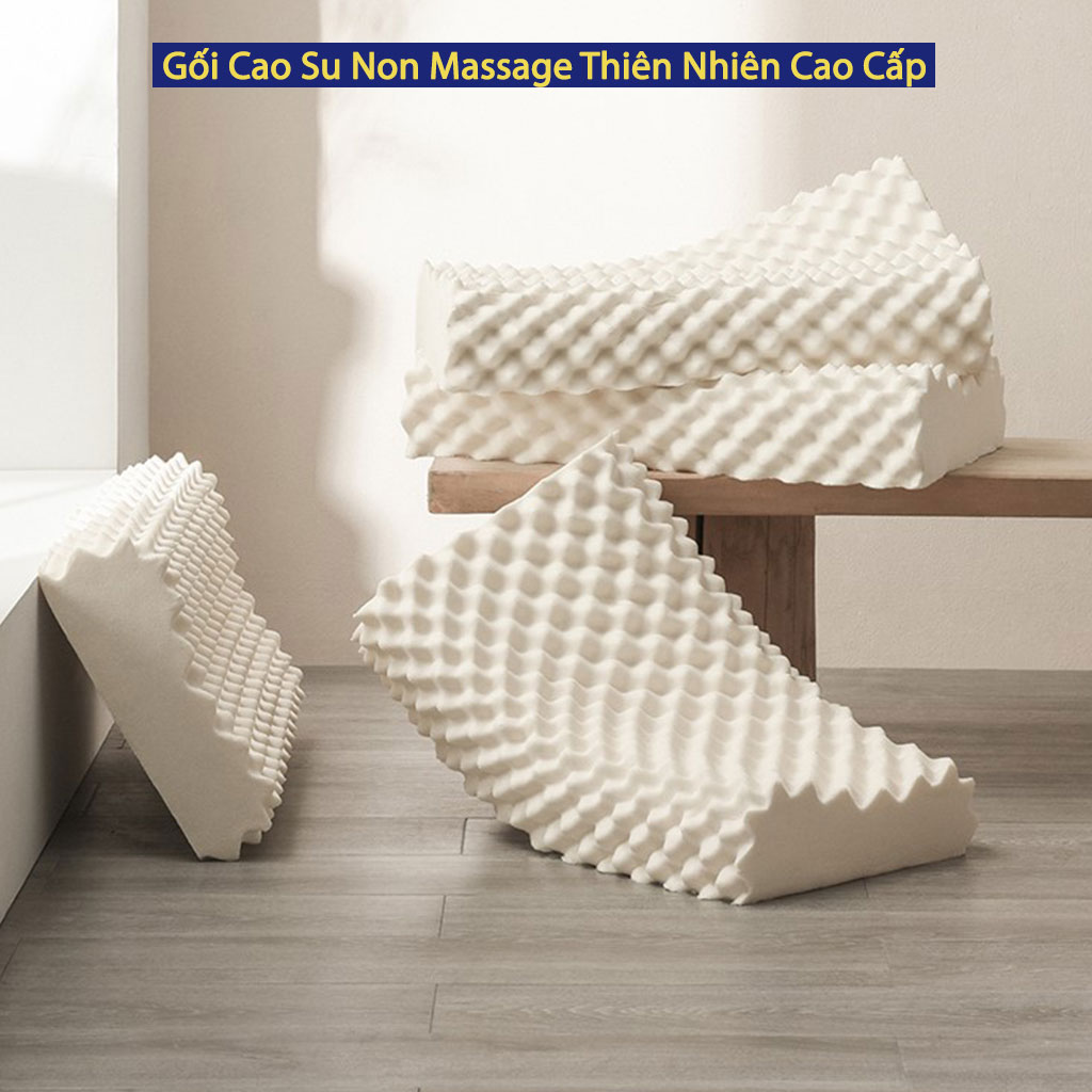 Gối Cao Su Non Massage Thiên Nhiên Chống Đau Cổ Vai Gáy 100% Tự Nhiên