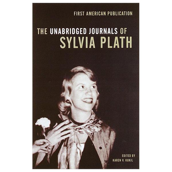 Sách ngoại văn: The Unabridged Journals Of Sylvia Plath