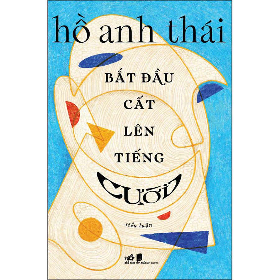 Bắt Đầu Cất Lên Tiếng Cười (Tiểu Luận)