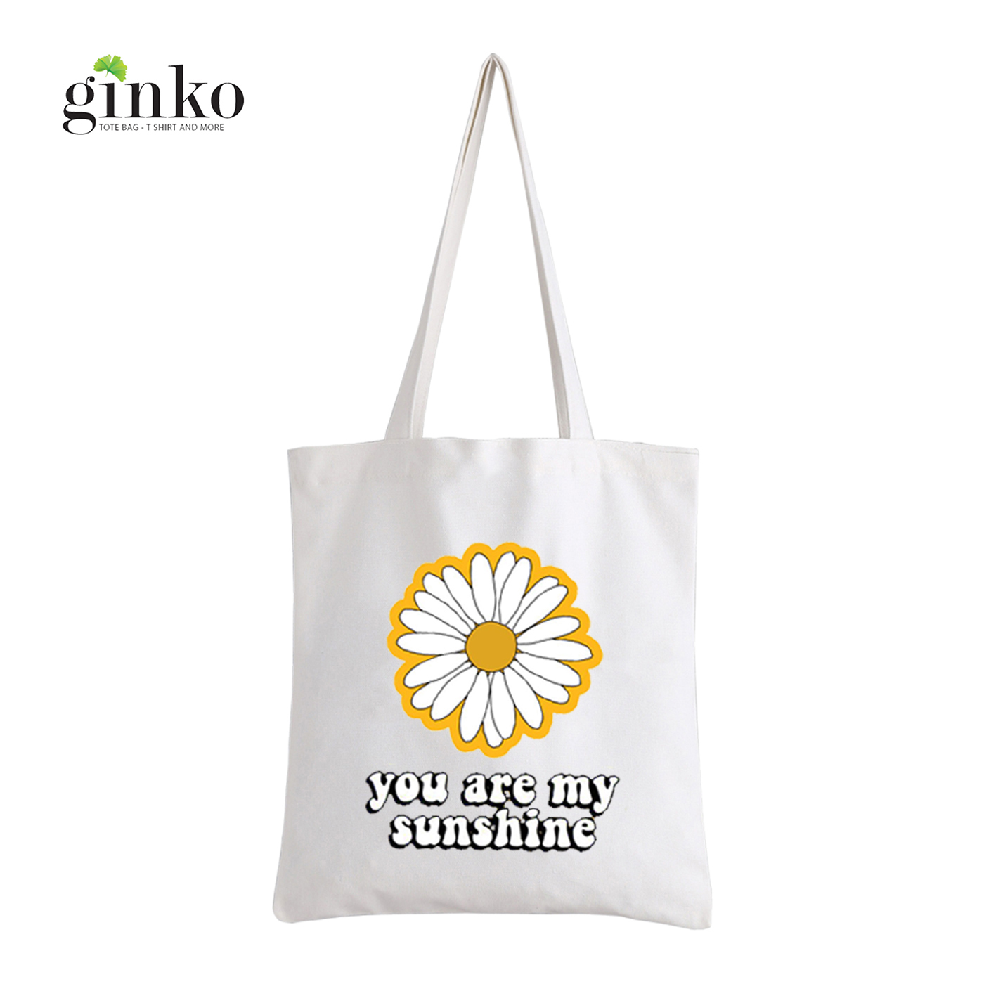 Túi Tote Vải Kiểu Basic In Hình You Are My Sunshine A67