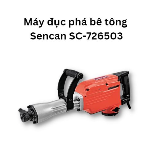 Máy đục phá bê tông 30mm Sencan 726503