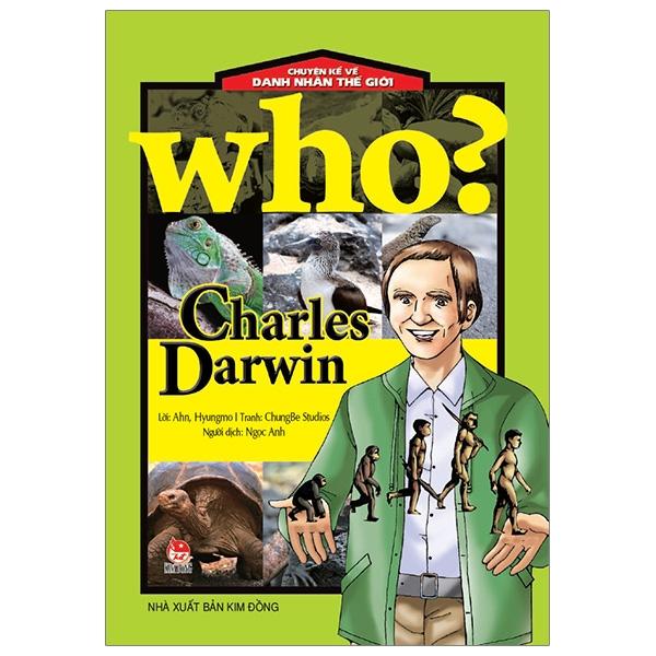 Hình ảnh Who? Chuyện Kể Về Danh Nhân Thế Giới: Charles Darwin (Tái Bản 2019)