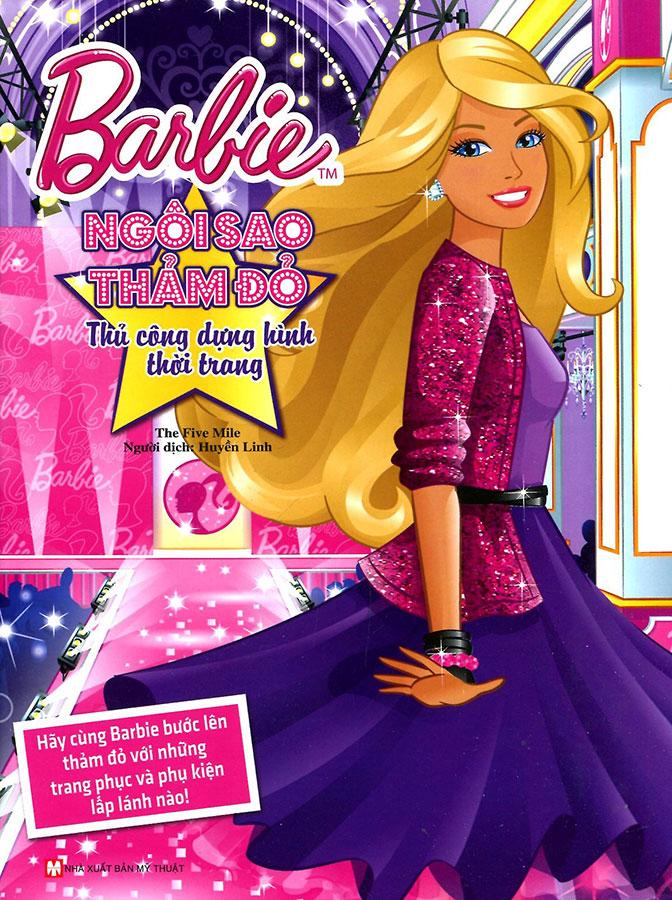 Barbie Thủ Công Dựng Hình Thời Trang - Ngôi Sao Thảm Đỏ