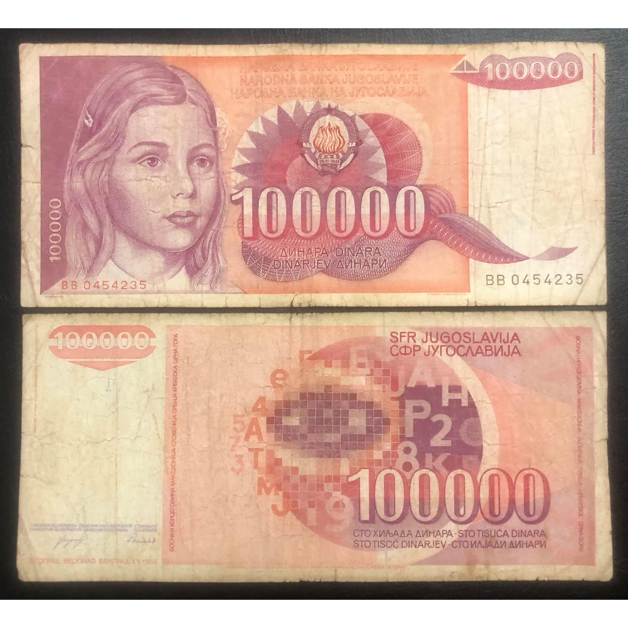 Tiền xưa Nam Tư 100.000 dinara, quốc gia không còn tồn tại