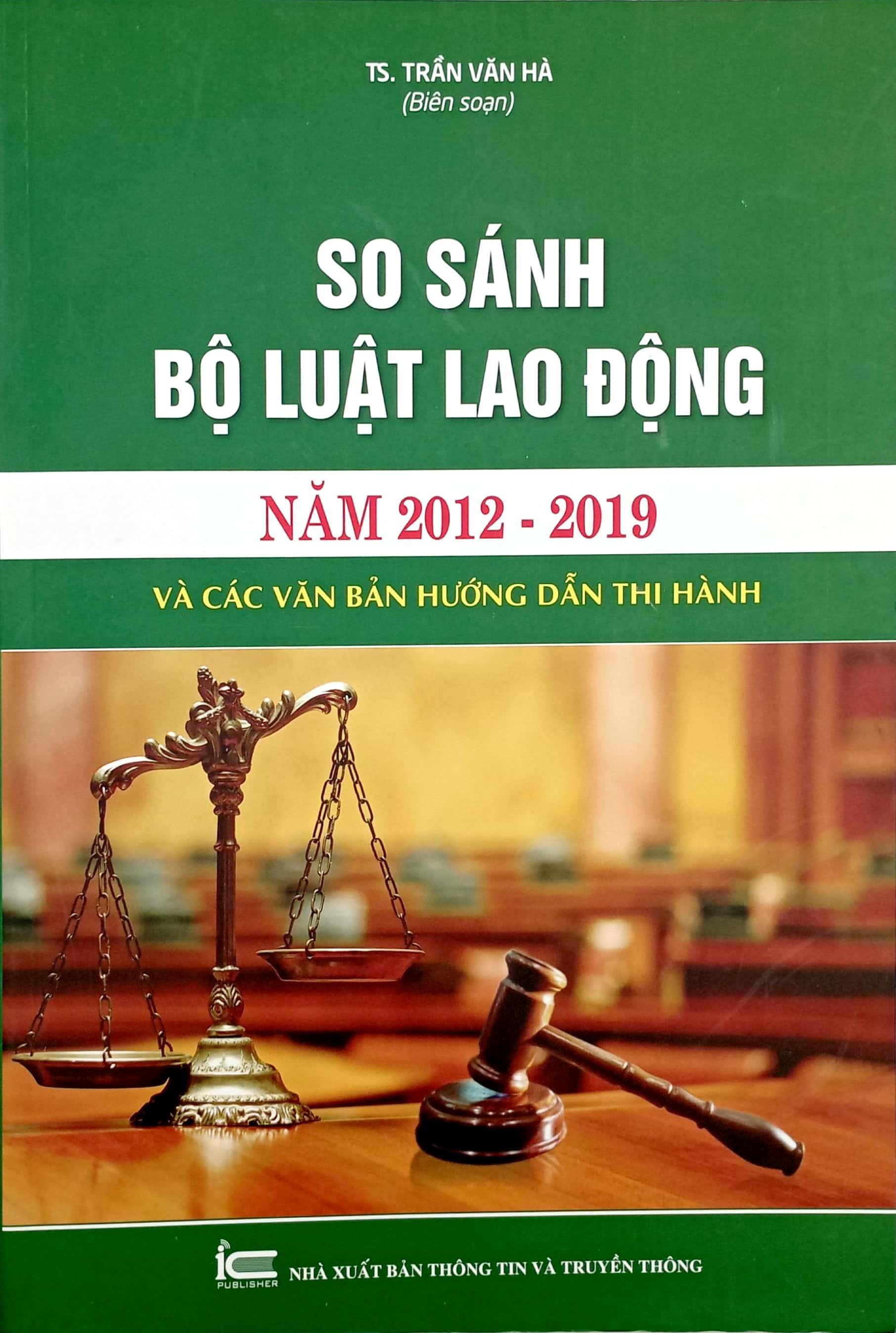 So Sánh Bộ Luật Lao Động Năm 2012-2019 Và Các Văn Bản Hướng Dẫn Thi Hành