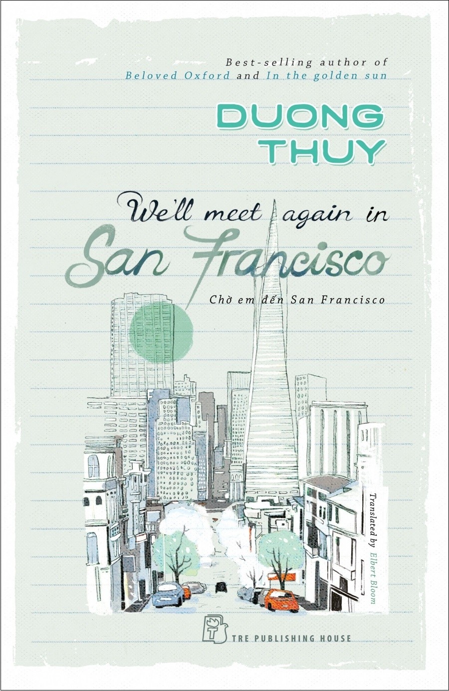 We'll Meet Again In San Francisco - Chờ Em Đến San Francisco - Bản Tiếng Anh