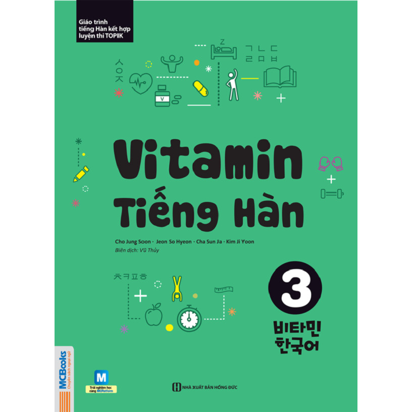 Hình ảnh Vitamin Tiếng Hàn 3 (Tặng Trọn Bộ Tài Liệu Học Tiếng Hàn Online: Giáo Trình Tổng Hợp Và Luyện Thi Topik) (Học Kèm App: MCBooks Application)