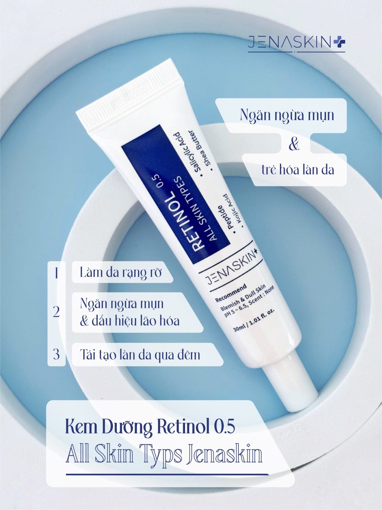 Kem retinol Jenaskin, kem dưỡng căng bóng, trẻ hóa, trắng da mờ thâm nám retinol 0.5% All Skin Types 30ml