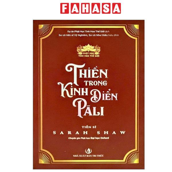Sách - Phật Học Tinh Hoa Thế Giới - Thiền Trong Kinh Điển Pali