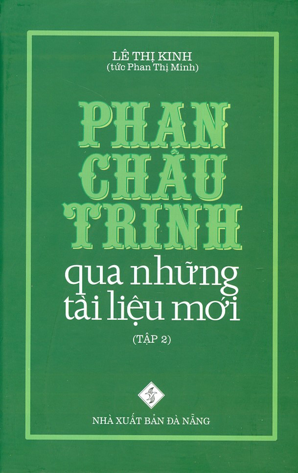 Phan Châu Trinh Qua Những Tài Liệu Mới