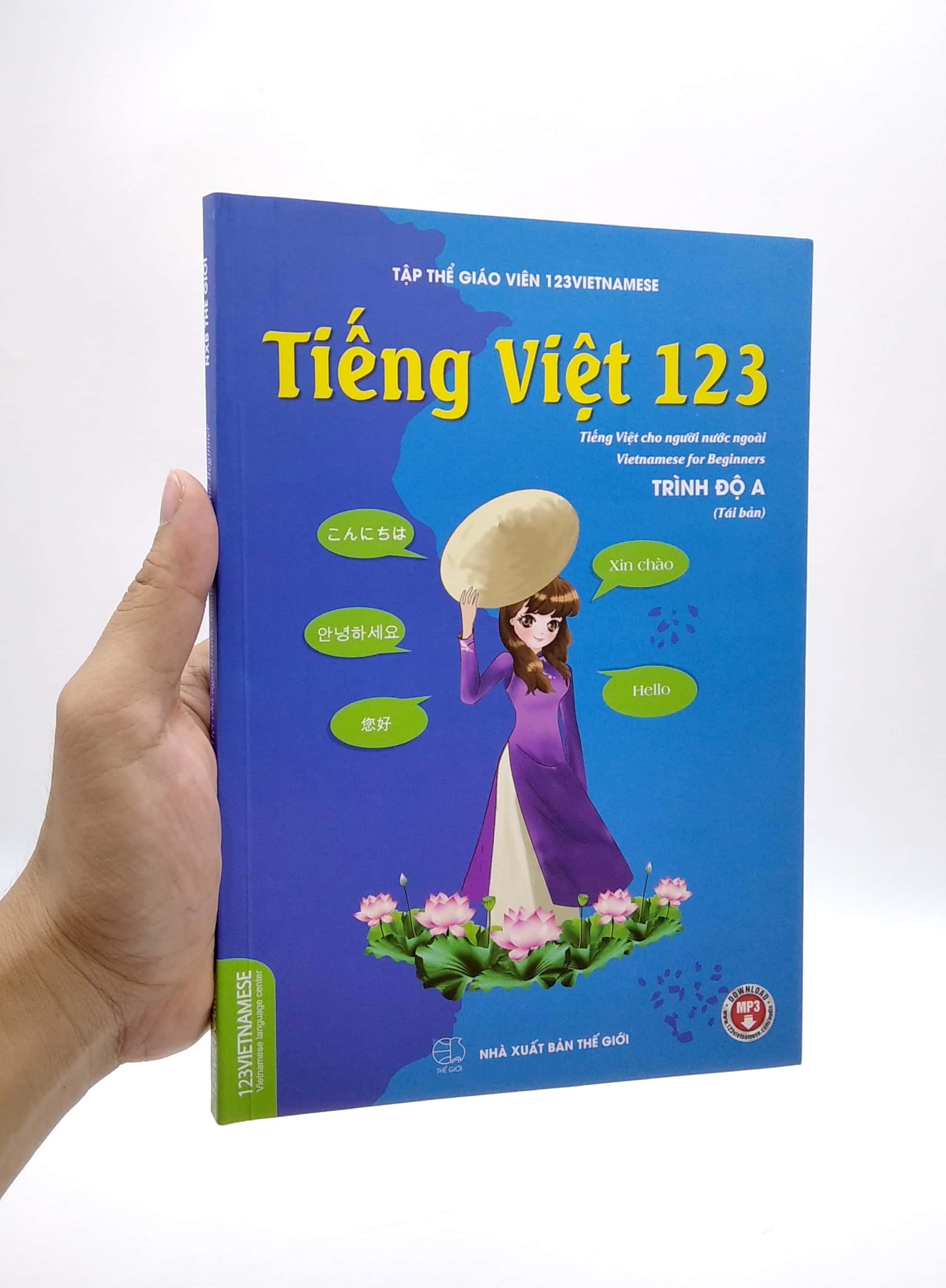 Tiếng Việt 123 (Tiếng Việt Cho Người Nước Ngoài) - Trình Độ A (Tái Bản 2022)