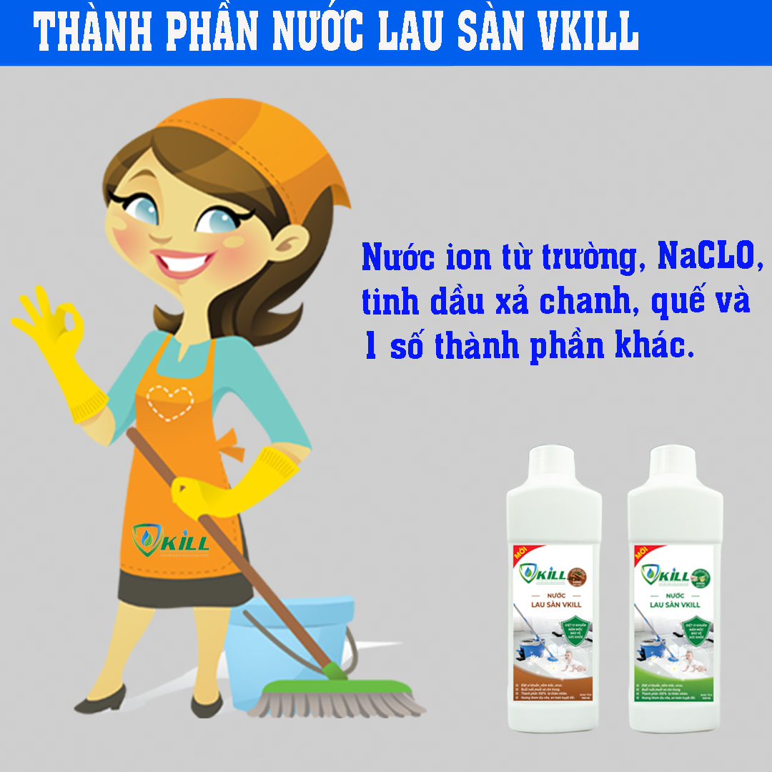 Nước lau sàn nhà Vkill làm sạch nhanh với ion từ trường diệt 99,8% vi khuẩn lưu hương lâu thành phần 100% thiên nhiên