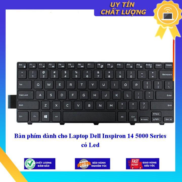 Bàn phím dùng cho Laptop Dell Inspiron 14 5000 Series có Led  - Hàng Nhập Khẩu New Seal