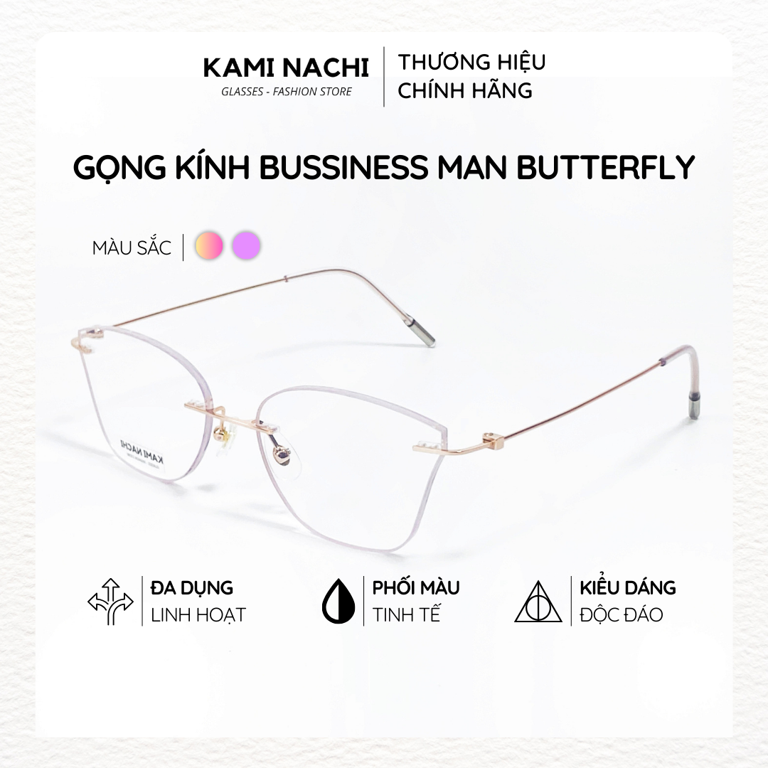 Gọng kính The Business Man phiên bản Butterfly chất liệu Titanium mạ Ion KAMI NACHI