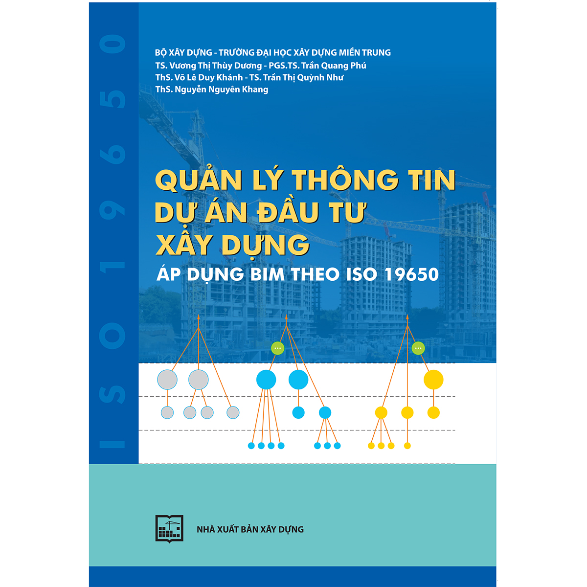 Quản lý thông tin dự án đầu tư xây dựng áp dụng BIM theo ISO 19650