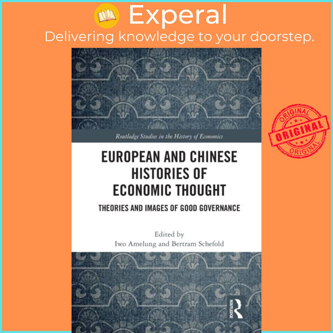 Sách - European and Chinese Histories of Economic Thought - Theories and Images o by Iwo Amelung (UK edition, paperback)