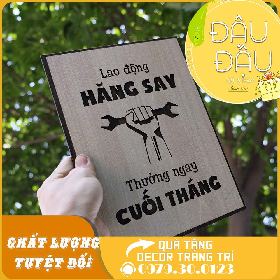 Tranh treo tường gỗ “Lao động hăng say thưởng ngay cuối tháng​