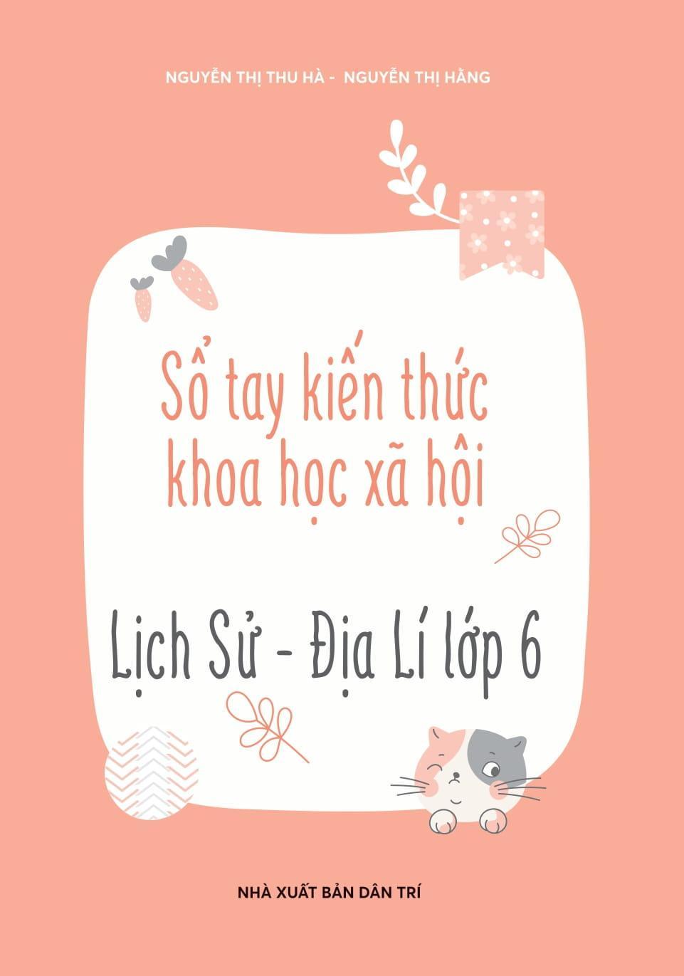 Sách - Sổ Tay Kiến Thức Khoa Học Xã Hội-Lịch Sử-Địa Lí Lớp 6