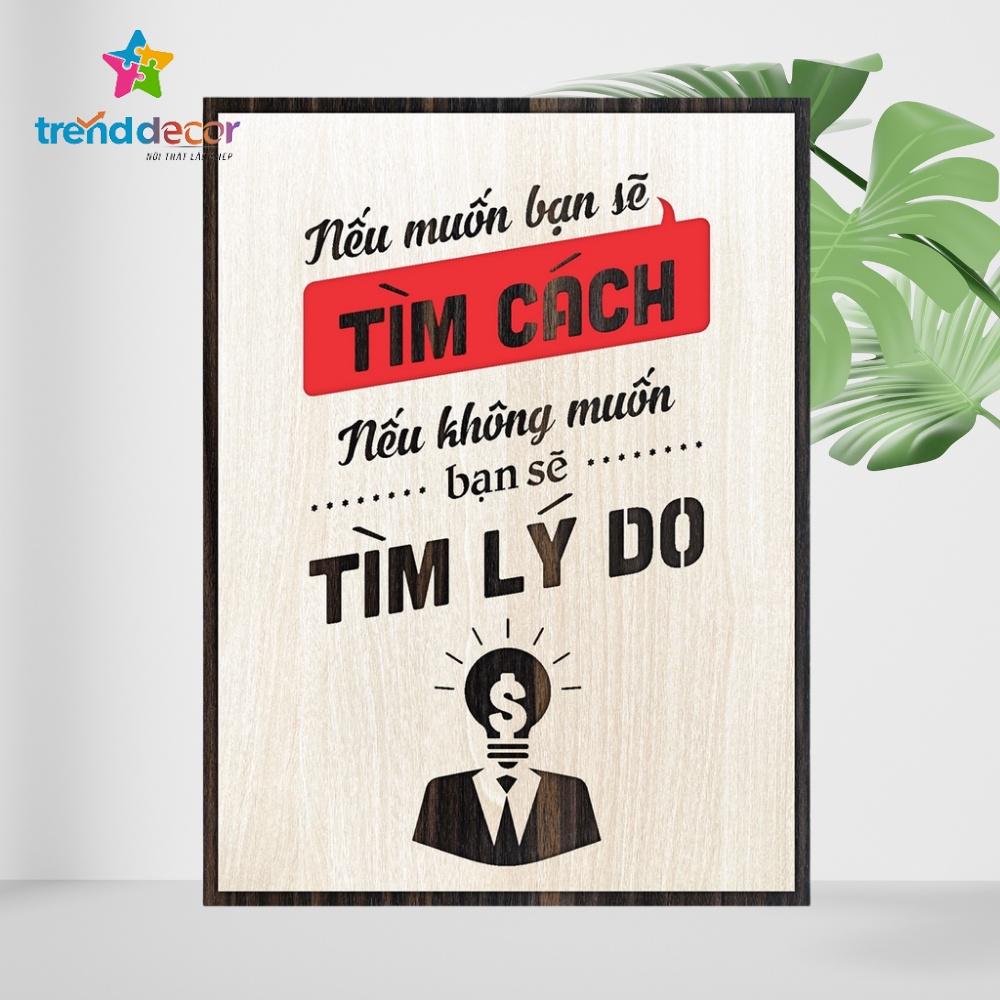 Tranh động lực trang trí văn phòng - Nếu muốn bạn sẽ tìm cách, nếu không muốn bạn sẽ tìm lý do