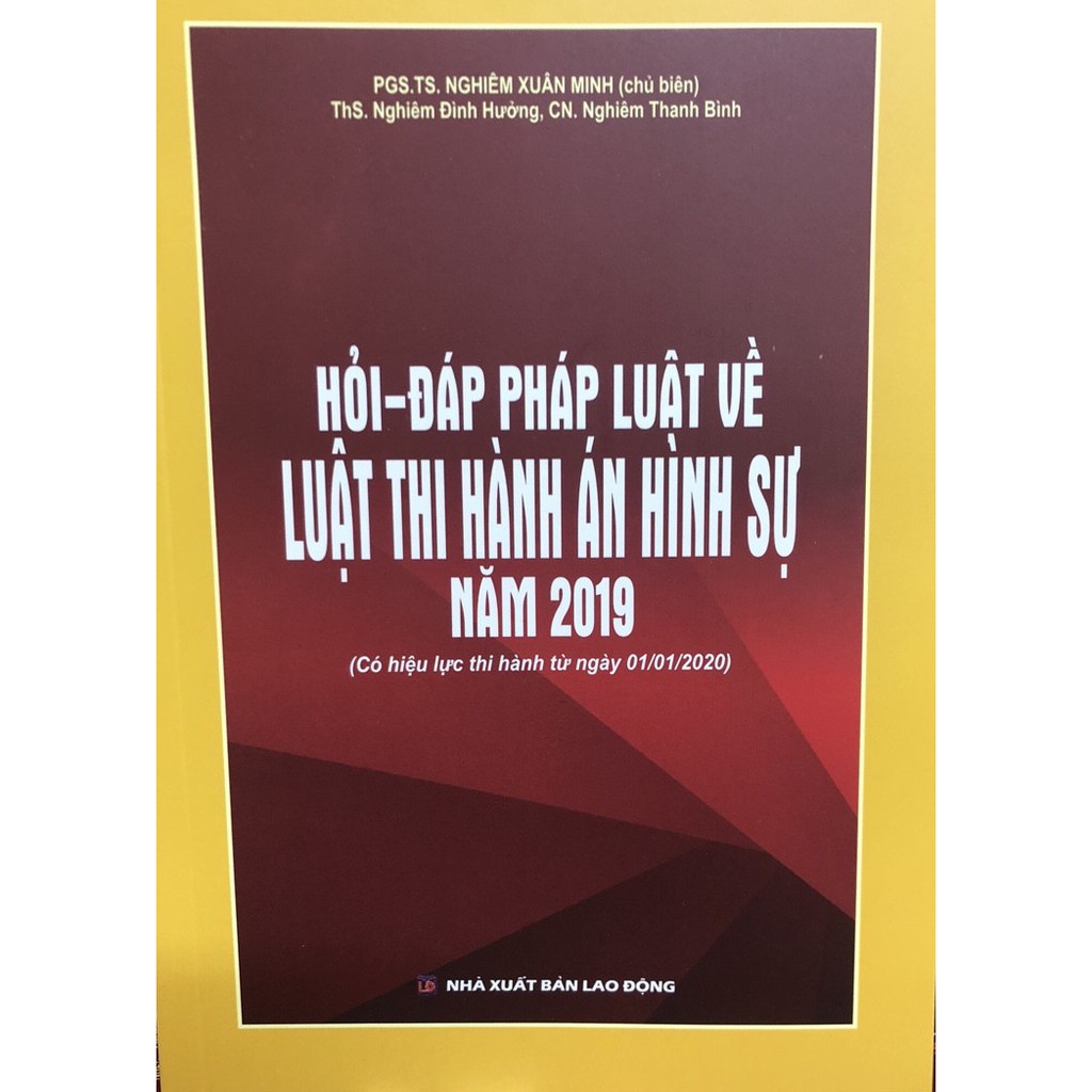 Hỏi - Đáp Pháp Luật Về Luật Thi Hành Án Hình Sự năm 2019