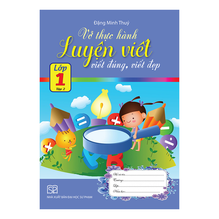 Vở Thực Hành Luyện Viết , Viết Đúng , Viết Đẹp Bậc Tiểu Học - Lớp 1 (Tập 2)