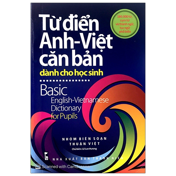 Từ Điển Anh - Việt Căn Bản (Dành Cho Học Sinh)