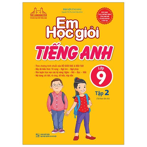 Em Học Giỏi Tiếng Anh Lớp 9 Tập 2 (Tái Bản 01)