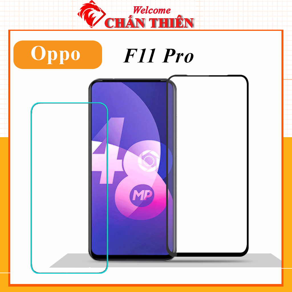 Kính Cường Lực dành cho Oppo F11 / Oppo F11 Pro
