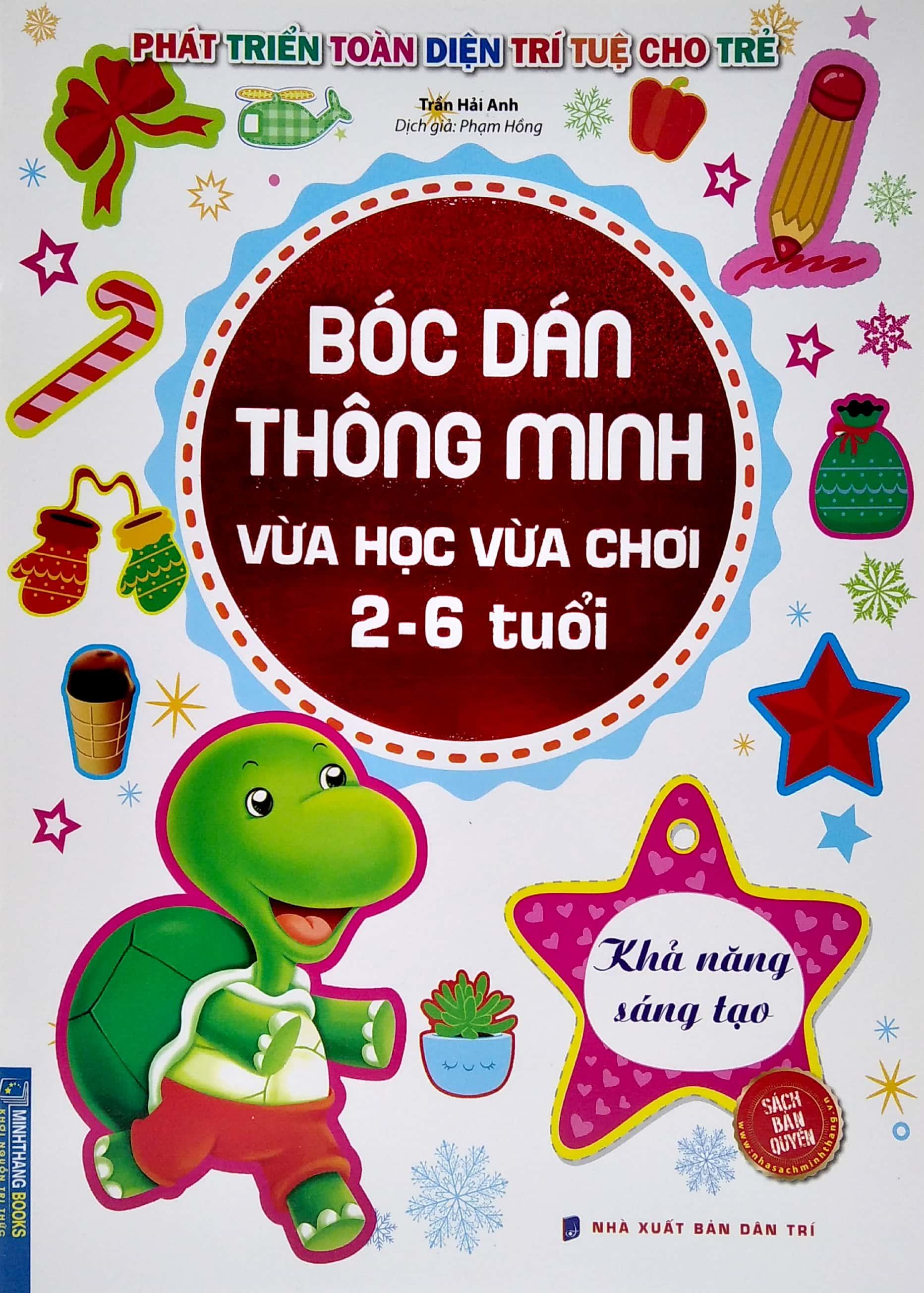 Bóc Dán Thông Minh Vừa Học Vừa Chơi 2-6 Tuổi - Khả Năng Sáng Tạo