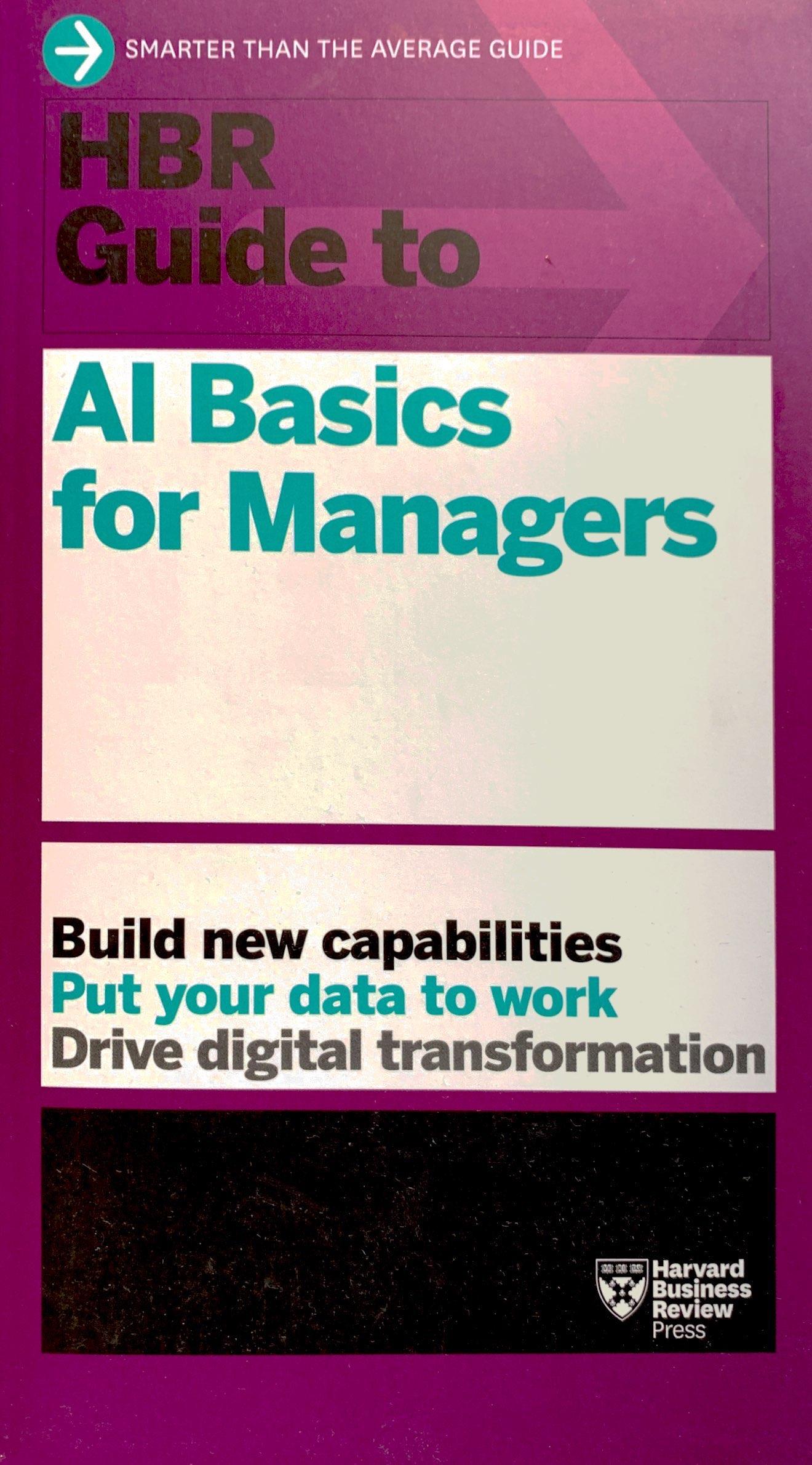 HBR Guide To AI Basics For Managers (HBR Guide Series)