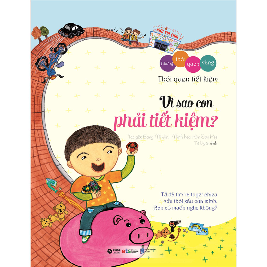 Bộ Những Thói Quen Vàng: Vì Sao Con Phải Tiết kiệm