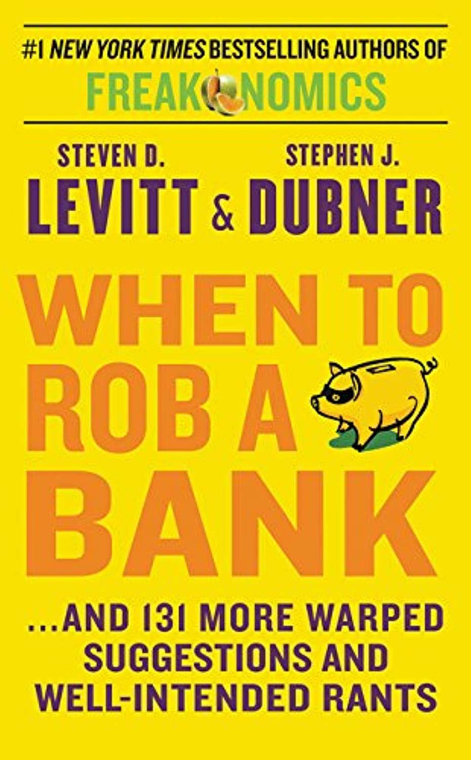 When To Rob A Bank Intl