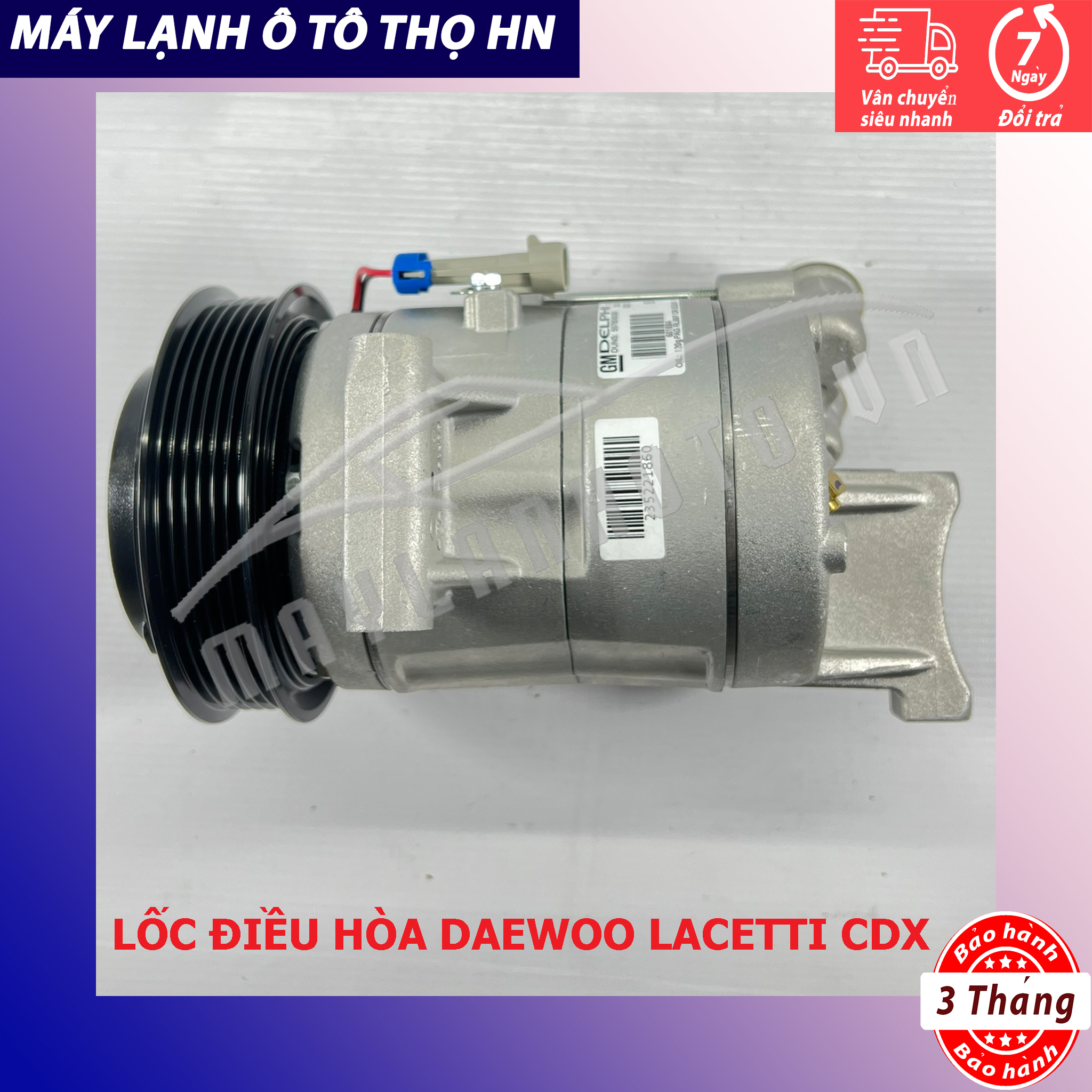 Lốc điều hòa Chevrolet Cruze-Orlando / DW Lacetti CDX Hàn Quốc