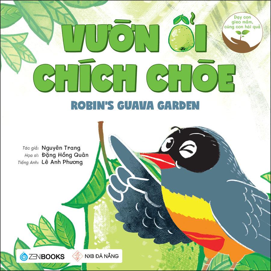 Dạy Con Gieo Mầm, Cùng Con Hái Quả - Vườn Ổi Chích Chòe