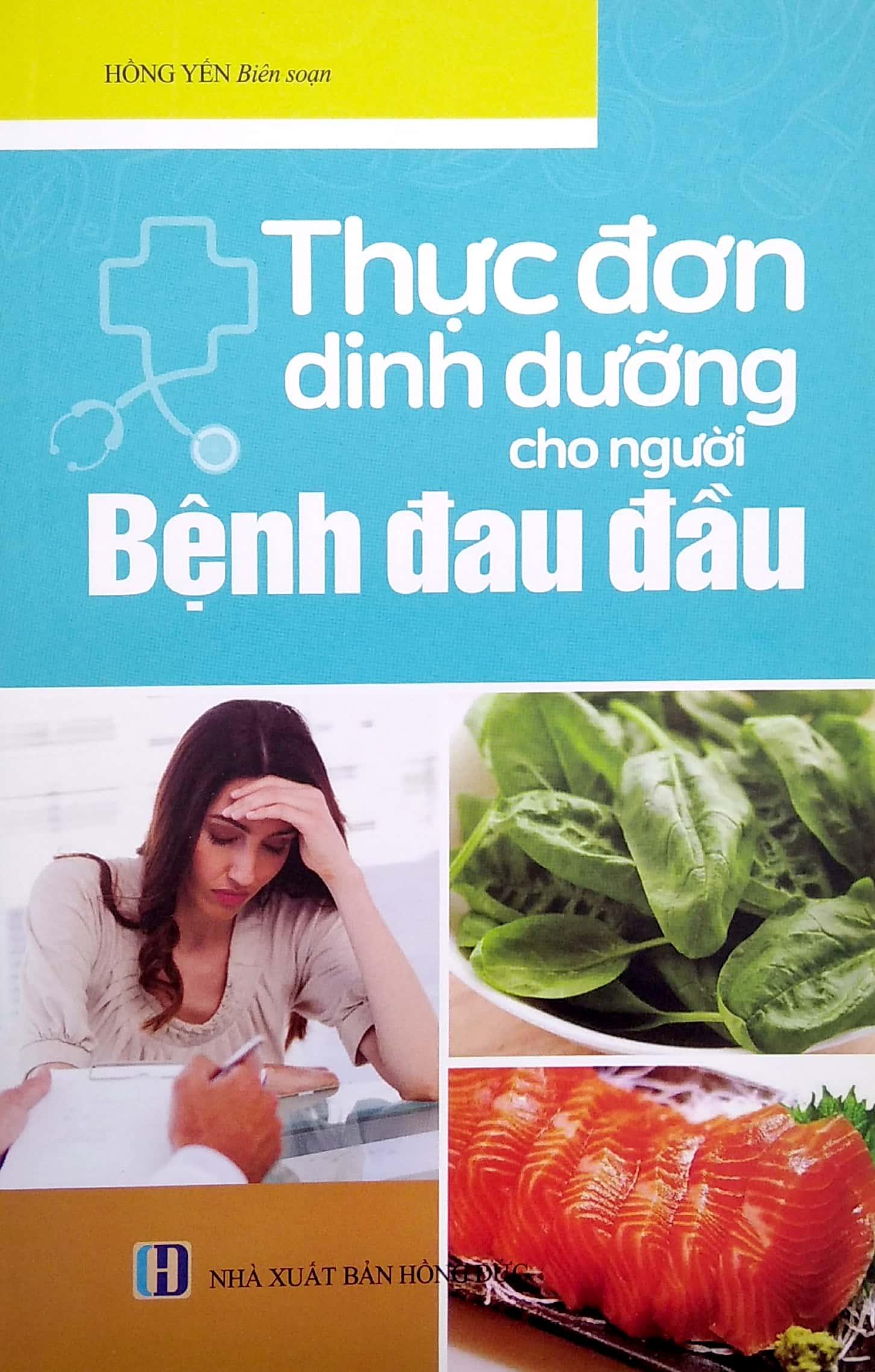 Thực Đơn Dinh Dưỡng Cho Người Bệnh Đau Đầu