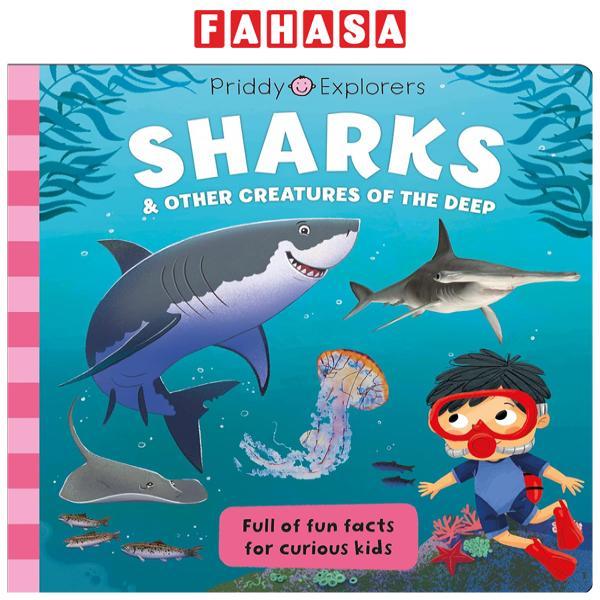 Sách ngoại văn: Priddy Explorers Sharks