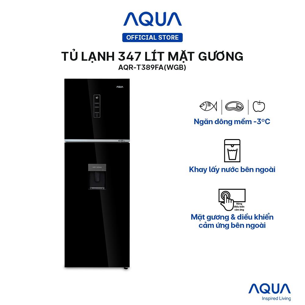 Tủ lạnh ngăn đông trên Aqua 347 Lít AQR-T389FA - Hàng chính hãng - Chỉ giao HCM, Hà Nội, Đà Nẵng, Hải Phòng, Bình Dương, Đồng Nai, Cần Thơ