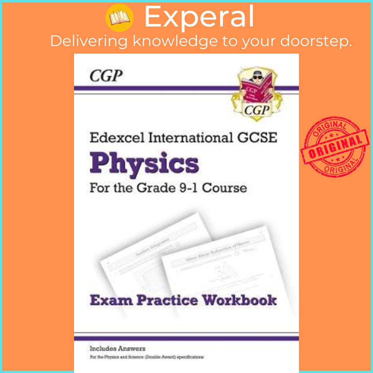 Sách - Grade 9-1 Edexcel International GCSE Physics: Exam Practice Workbook (includ by CGP Books (UK edition, paperback)