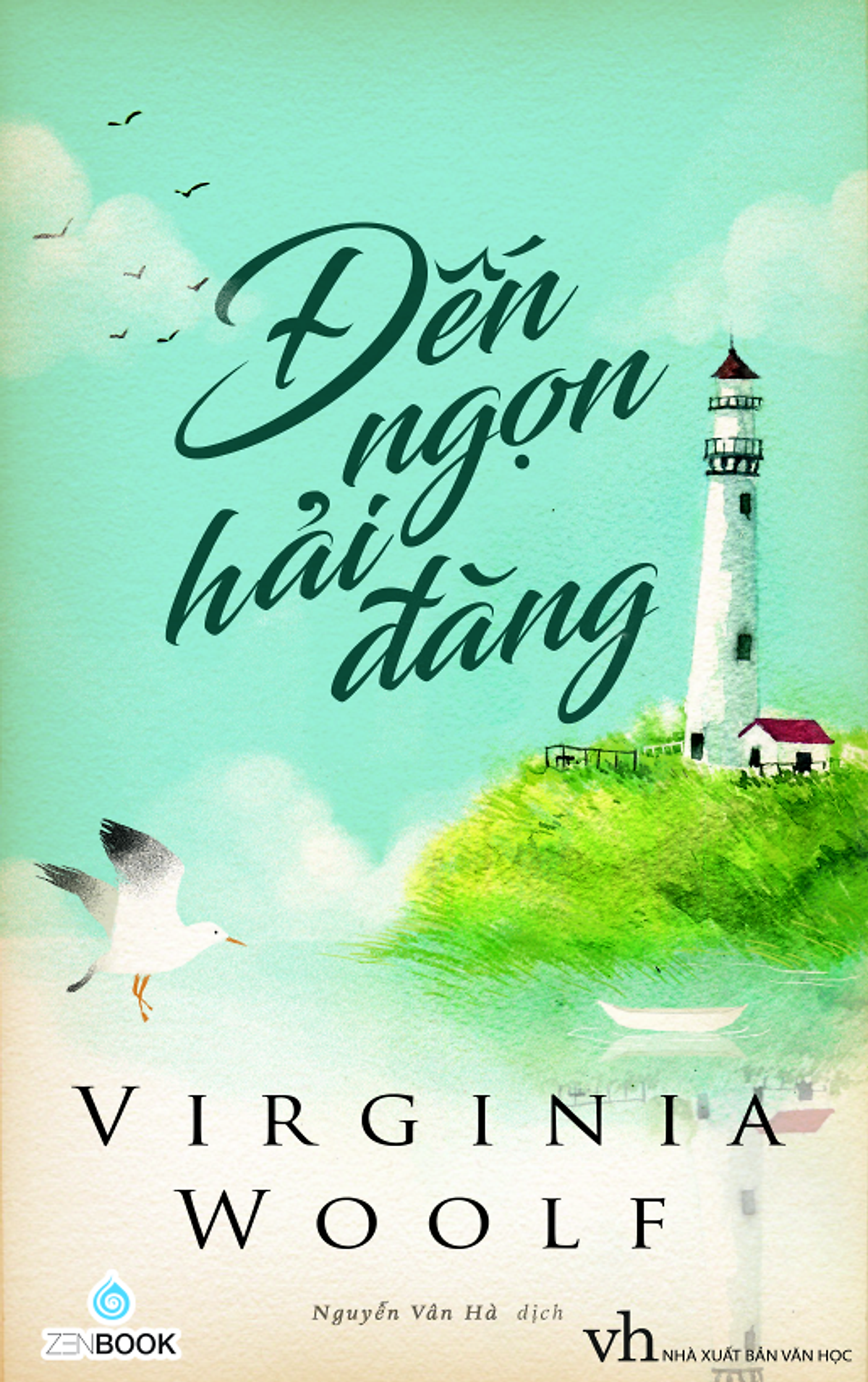 Tiểu thuyết - Đến Ngọn Hải Đăng (Virginia Woolf) - Danh tác văn học Anh