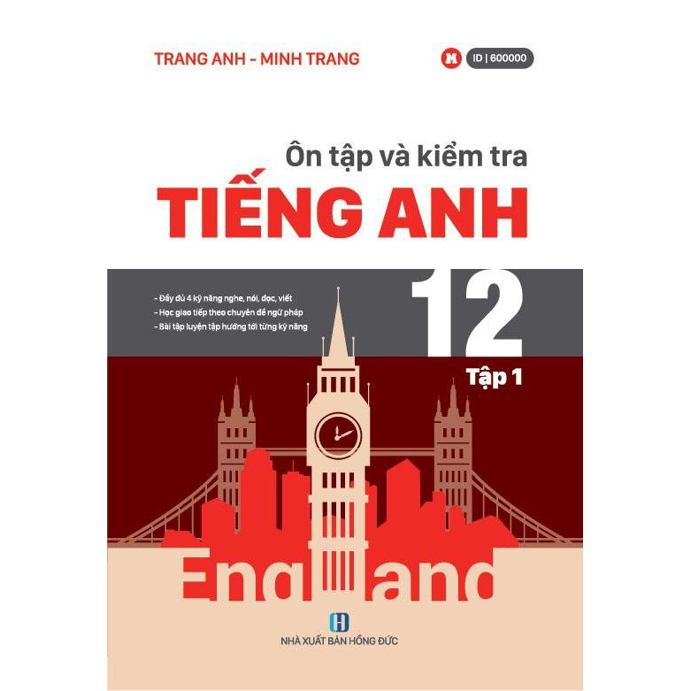 Sách tiếng anh lớp 12 - Ôn tập và kiểm tra Tiếng anh tập 1 (cô Trang Anh)