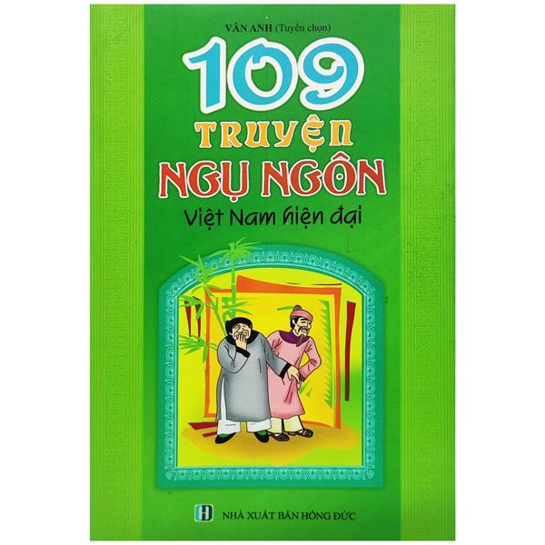 109 Truyện Ngụ Ngôn Việt Nam Hiện Đại (Tái Bản)