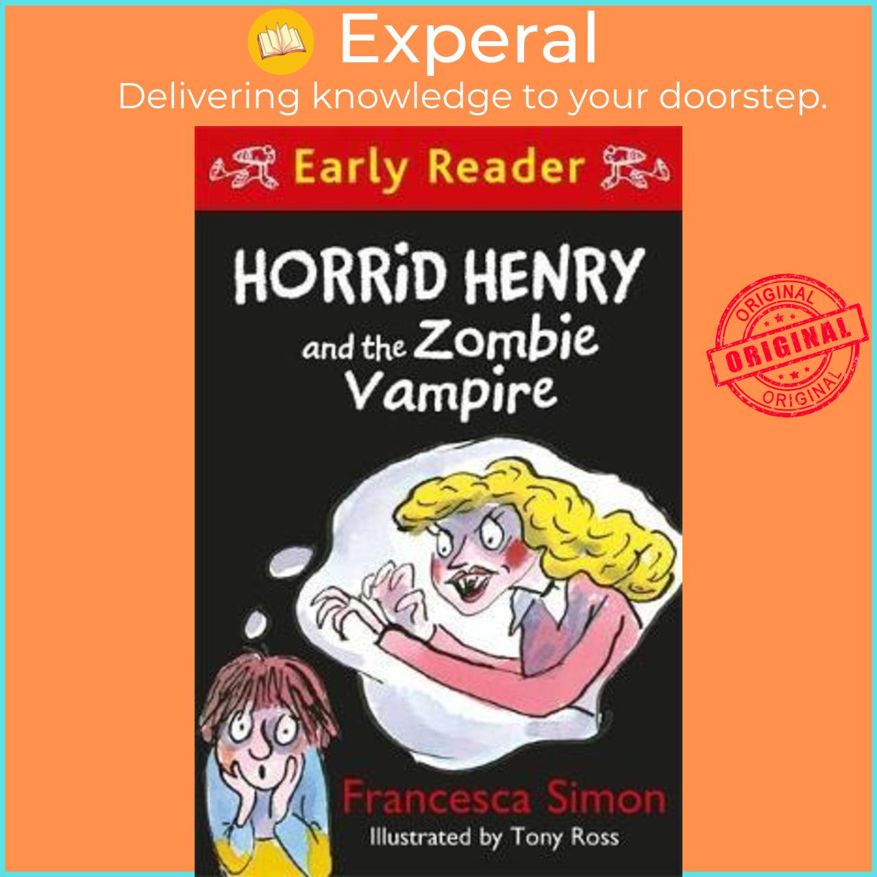 Sách - Horrid Henry Early Reader: Horrid Henry and the Zombie Vampire by Francesca Simon